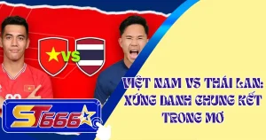 viet-nam-vs-thai-lan