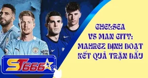 Chelsea vs Man City