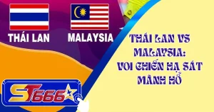Thái Lan vs Malaysia