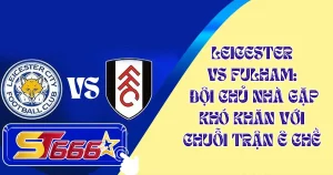 Leicester vs Fulham